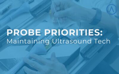Probe Priorities: Maintaining Ultrasound Tech